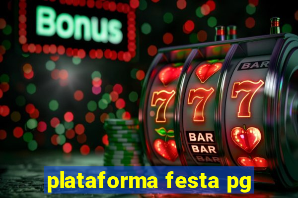 plataforma festa pg